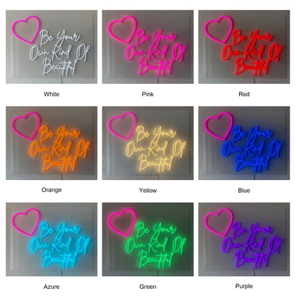 Be Your Own Kind of Beautiful LED Neon Sign for Wedding - Shineneon