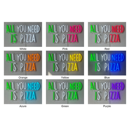 All You Need Is Pizza LED Neon Sign for Bar Light Up Business Decor - Shineneon