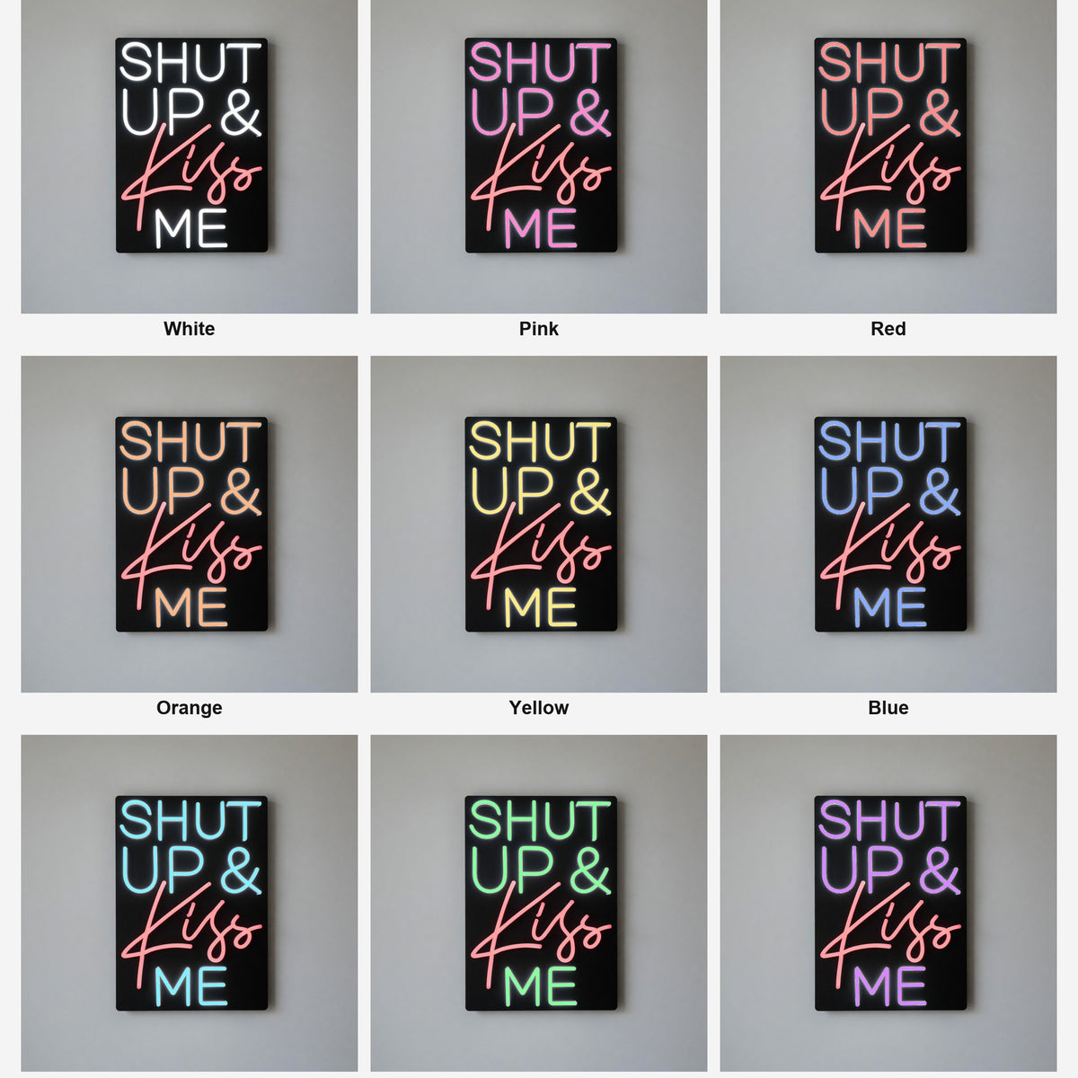 Shut Up and Kiss Me LED Neon Sign - Shineneon