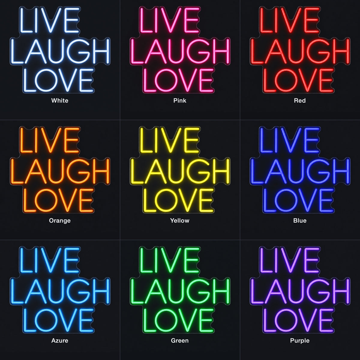 Live Laugh Love LED Neon Sign Stacked Caps Design - Color Grid