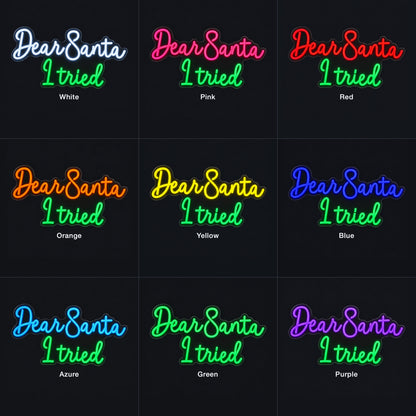 Dear Santa I tried Christmas Neon Light - Color Grid
