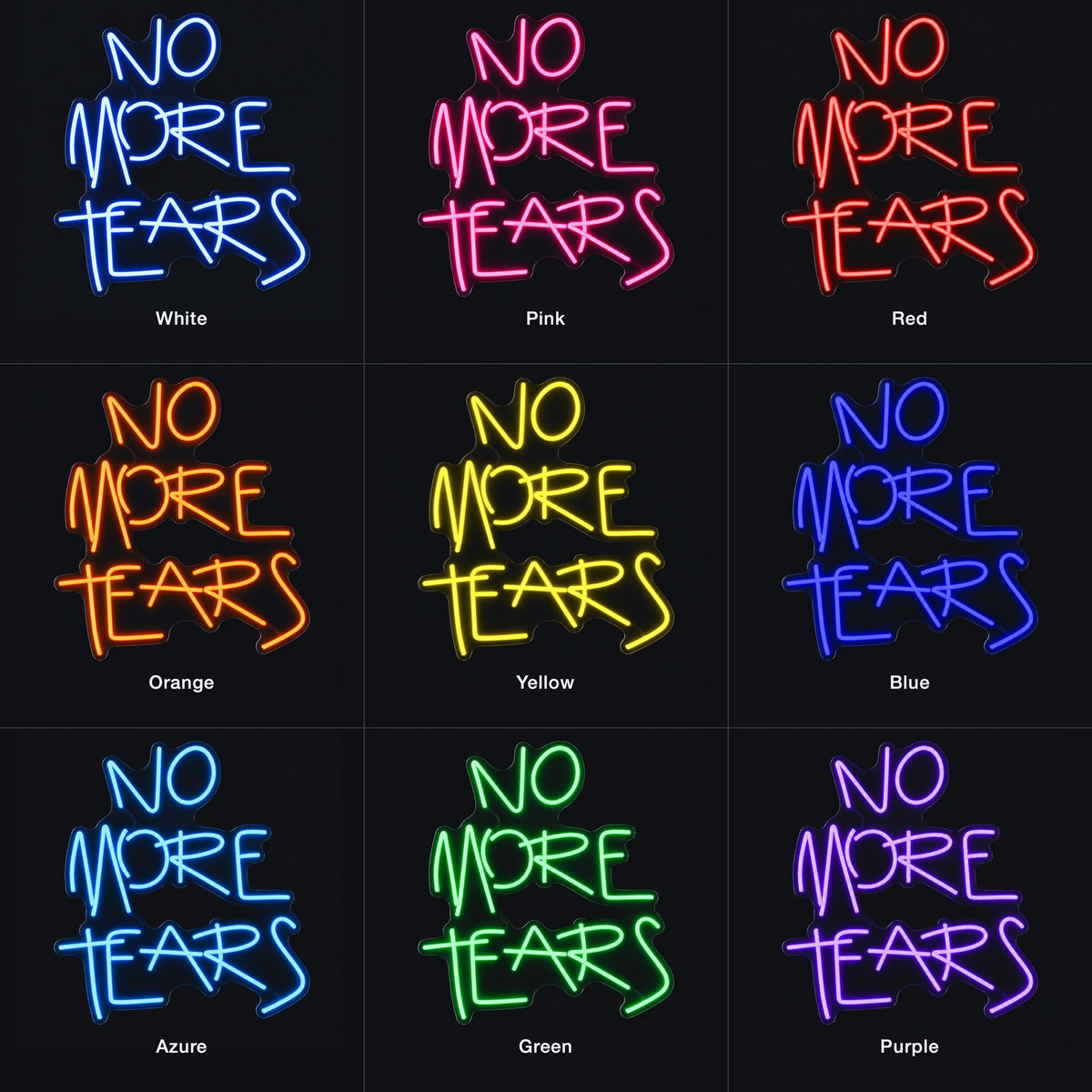 No More Tears LED Neon Sign Dimmable Wall Light - Color Grid