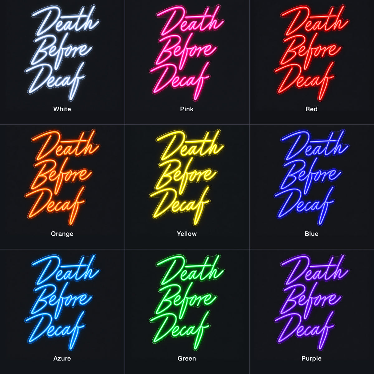 Death Before Decaf LED Neon Sign for Bar Light Up Business Decor - Color Grid