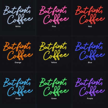 But First Coffee LED Neon Sign for Kitchen & Cafe Wall Decor - Color Grid