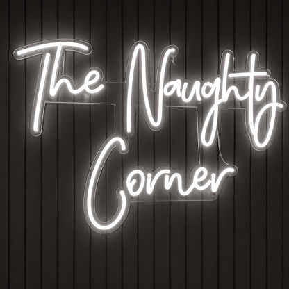 The Naughty Corner LED Neon Sign for Bedroom, Bar & Party Room Decor
