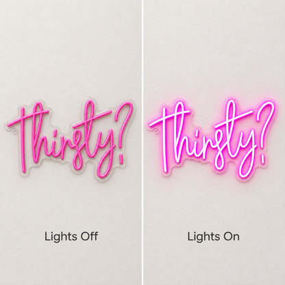 Thirsty LED Neon Sign Wall Neon Signs - Shineneon