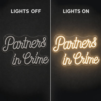 Partners In Crime LED Neon Sign Wall Neon Signs - Shineneon