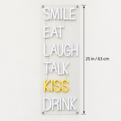 Eat Smile Laugh Talk Kiss Drink LED Neon Sign for Bar - Shineneon