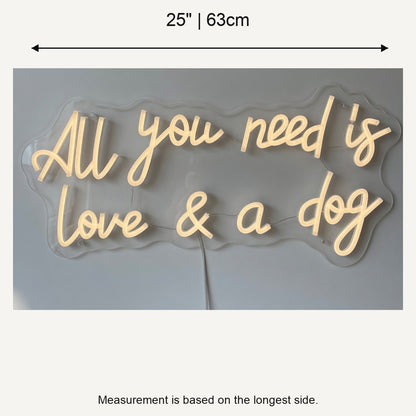 All You Need Is Love and a Dog LED Neon Sign Dimmable Wall Light - Shineneon