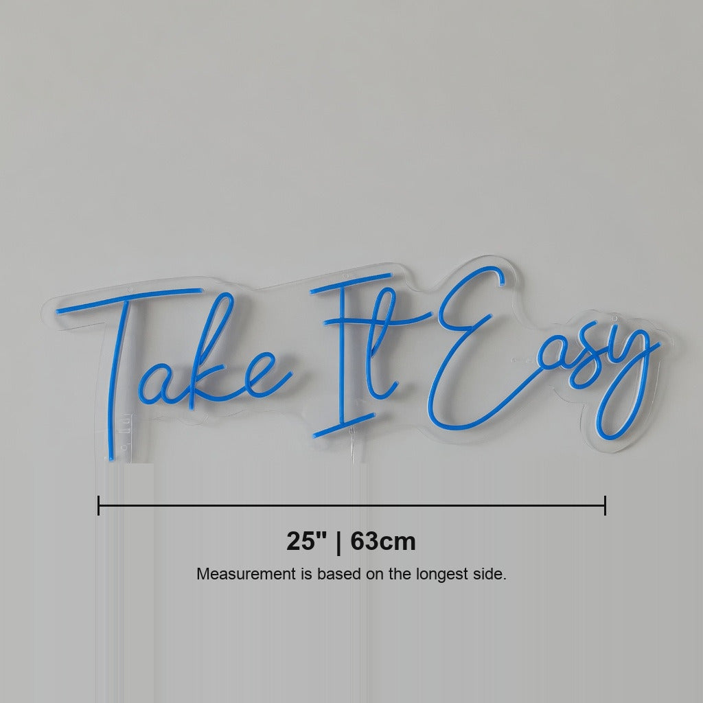 Take It Easy LED Neon Sign Grand Flow Script - Shineneon