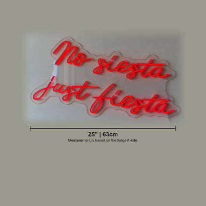 No Siesta Just Fiesta LED Neon Sign - Shineneon