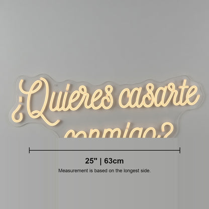 Quieres Casarte Conmigo Spanish LED Neon Sign for Wedding - Shineneon