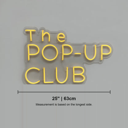 The Pop-Up Club LED Neon Sign for Party - Shineneon