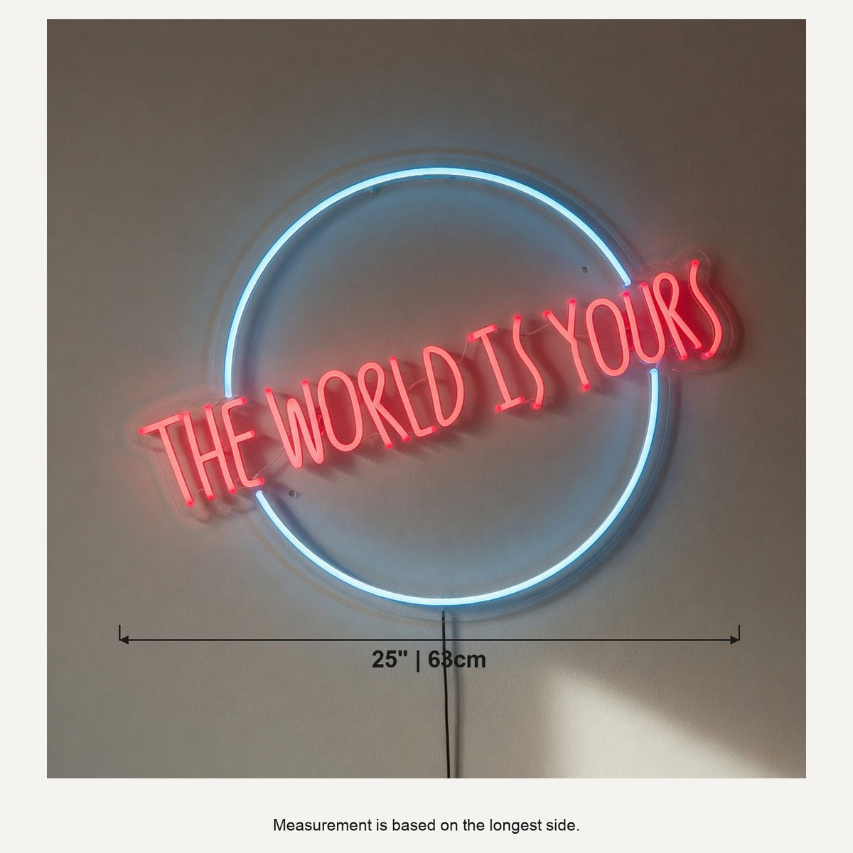The World Is Yours LED Neon Sign Circle Ring Caps - Shineneon