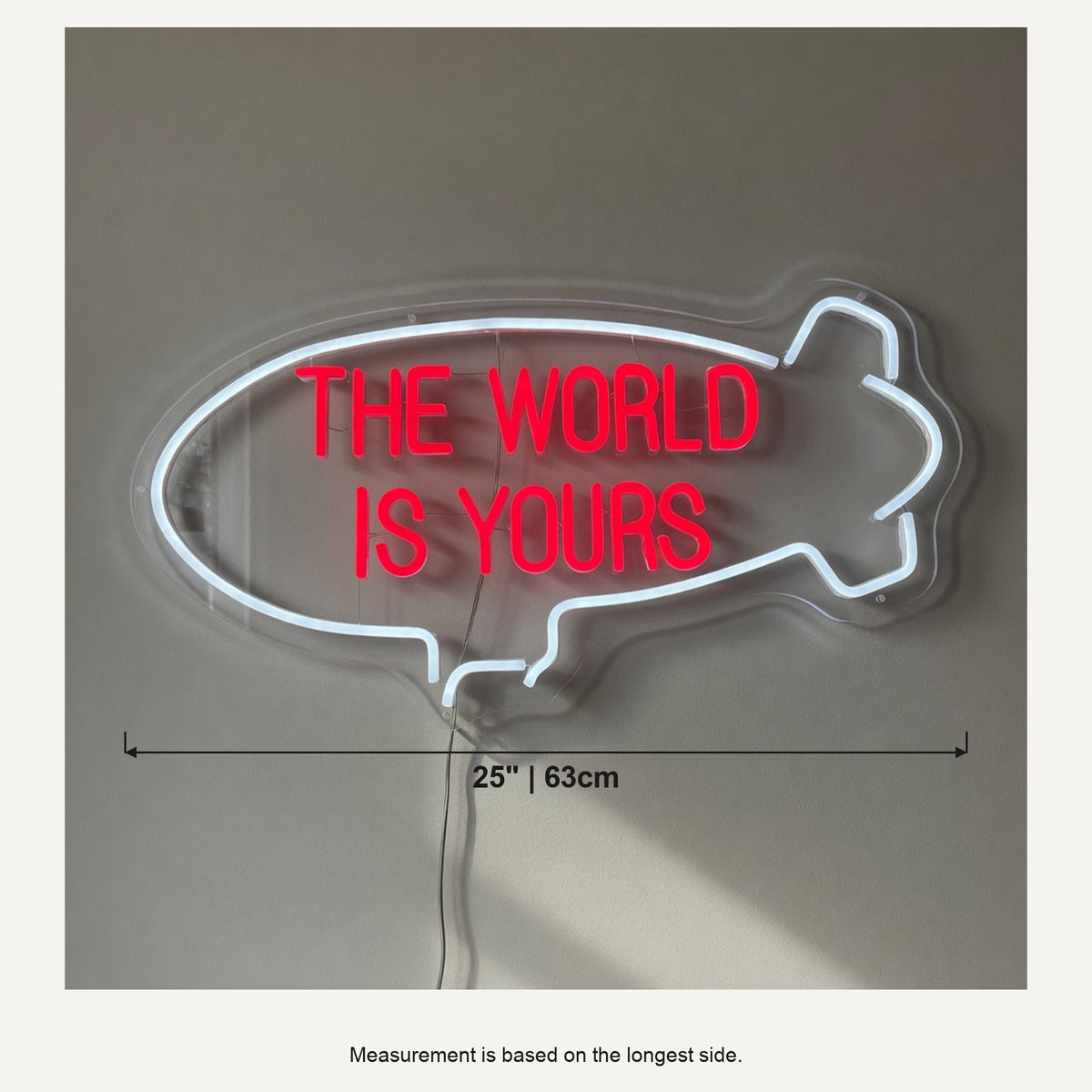 The World Is Yours LED Neon Sign Blimp Outline Design - Shineneon