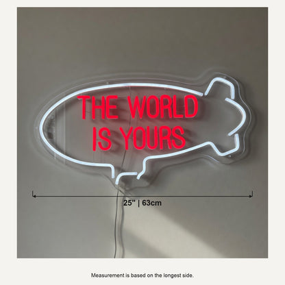 The World Is Yours LED Neon Sign Blimp Outline Design - Shineneon