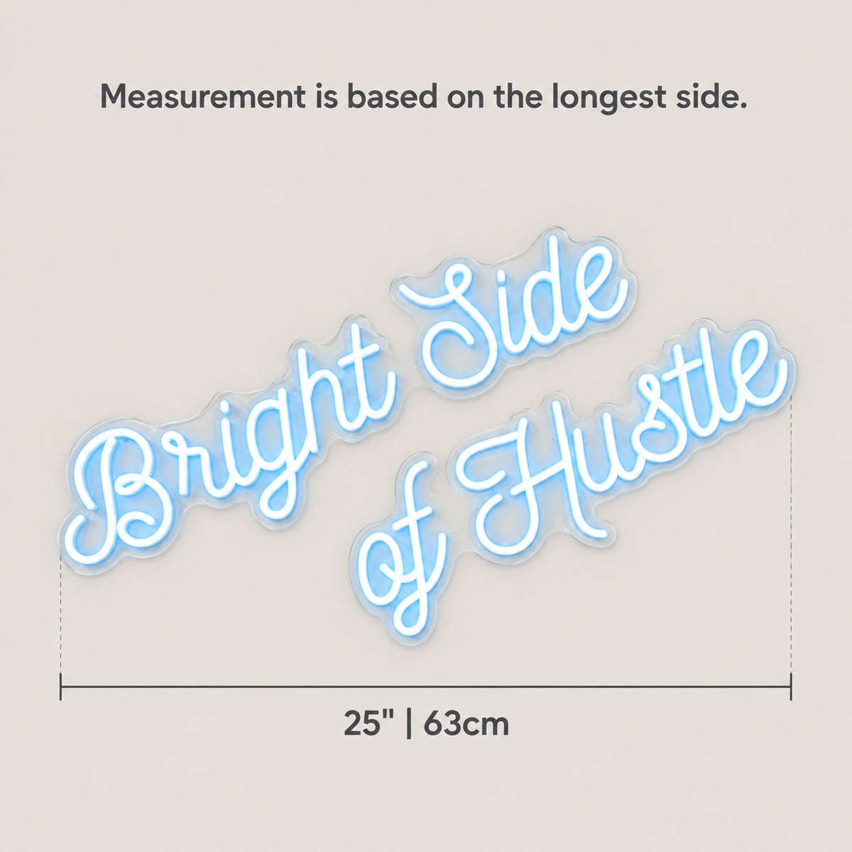 Bright Side of Hustle LED Neon Sign Dimmable Wall Light - Shineneon