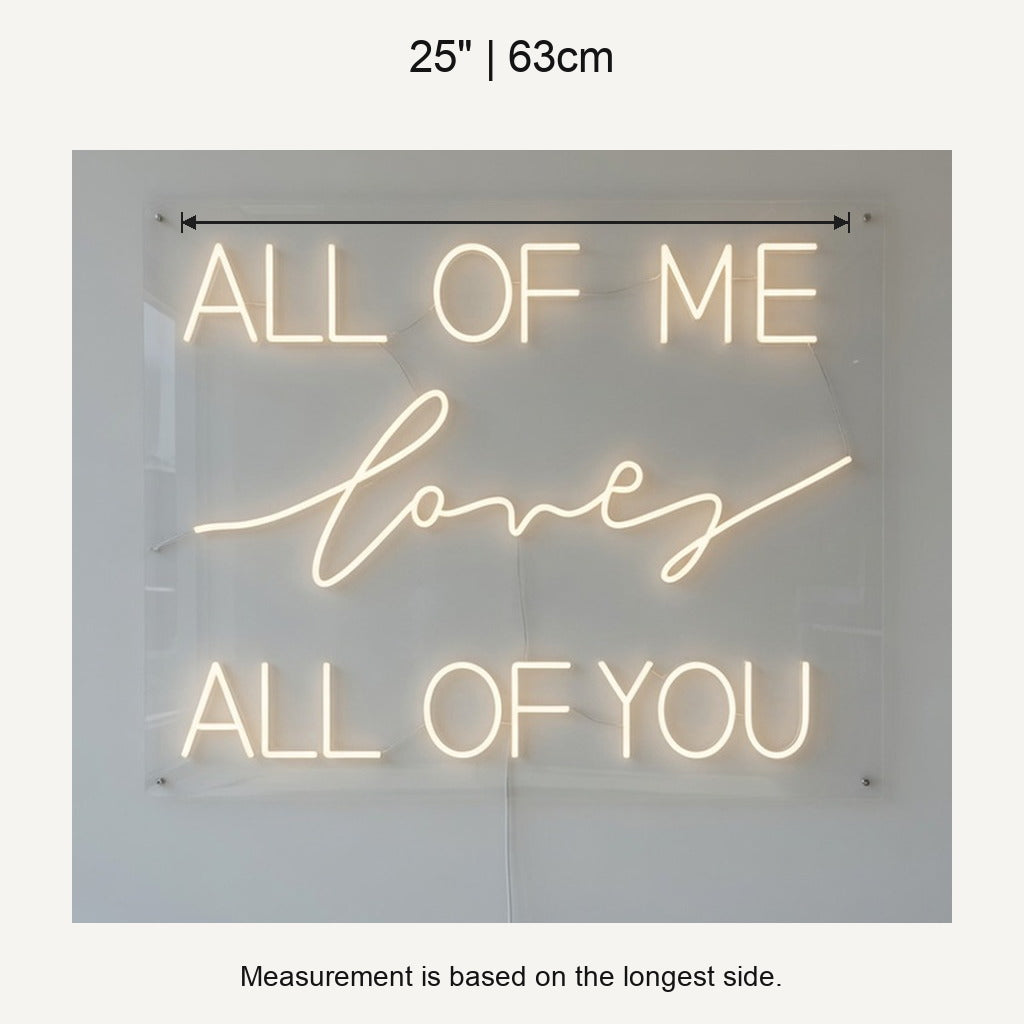 All of Me Loves All of You LED Neon Sign for Wedding - Shineneon