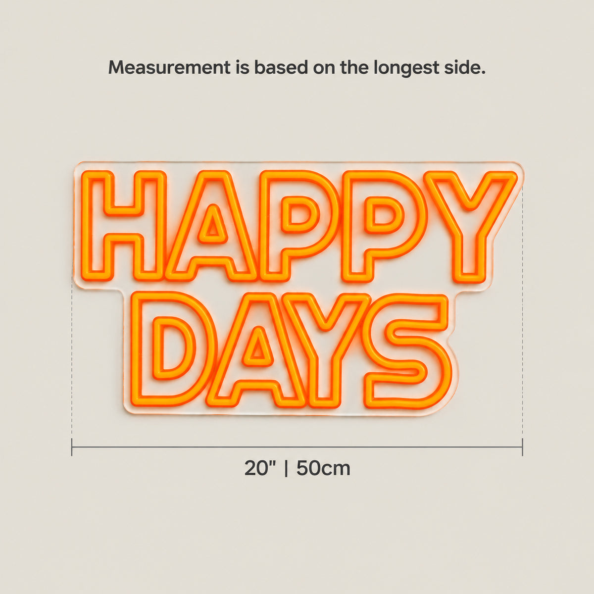 Happy Days LED Neon Sign Dimmable Wall Light - Size Guide