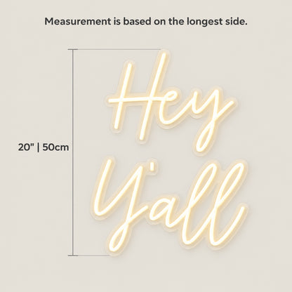 Hey Y’all LED Neon Sign - Size Guide