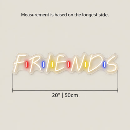 Friends Neon Sign - Size Guide