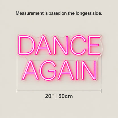 Dance Again LED Neon Sign for Party Dimmable Backdrop Light - Size Guide