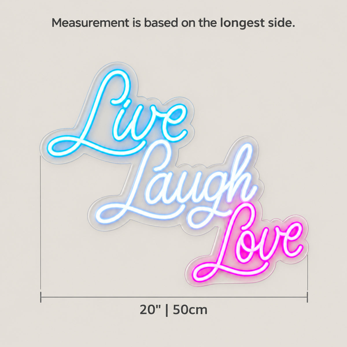 Live Laugh Love LED Neon Sign Grand Cursive Stack - Size Guide