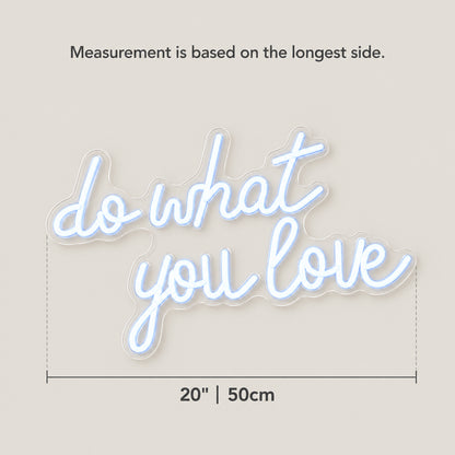 Do What You Love LED Neon Sign for Wedding Light Up Party Decor - Size Guide