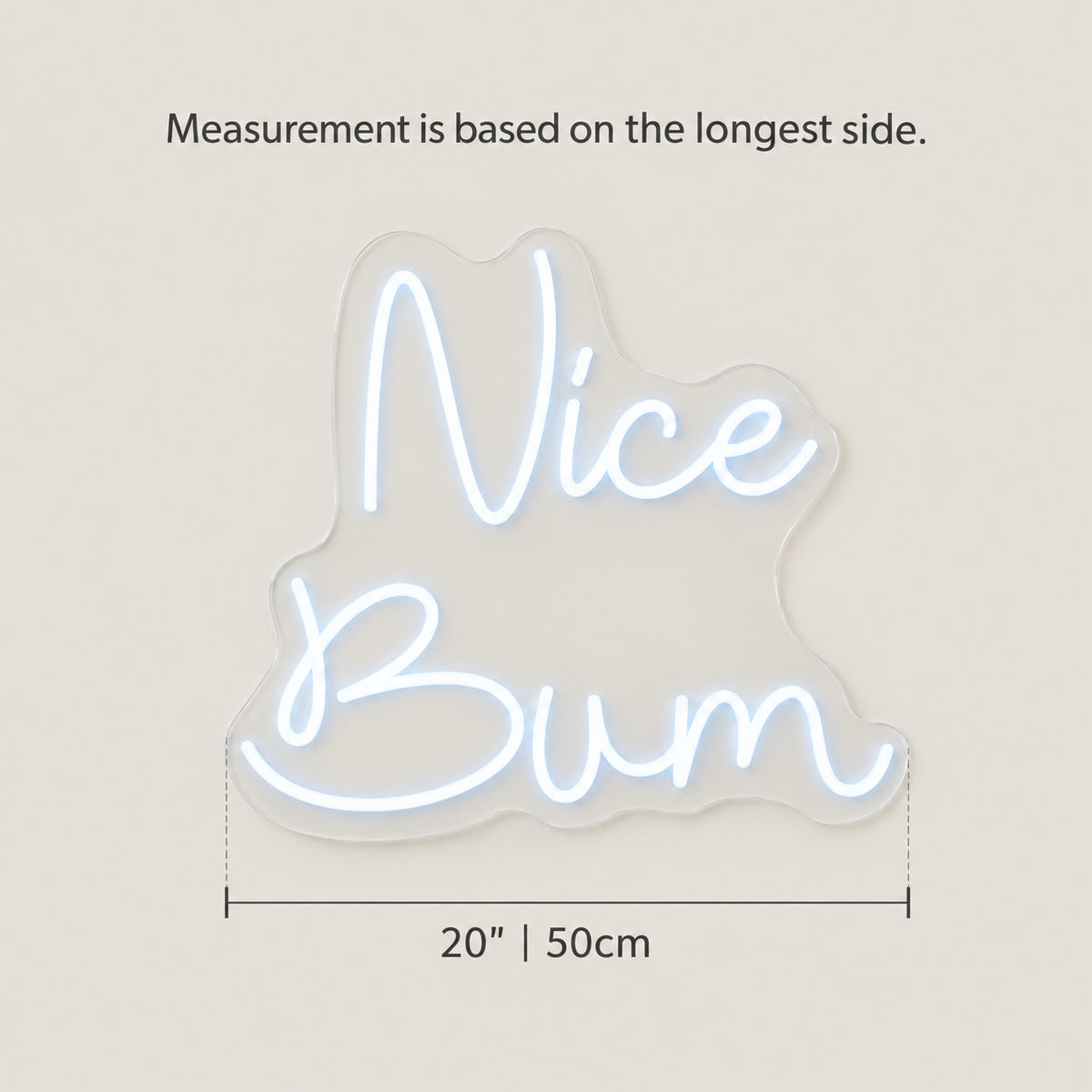 Nice Bum LED Neon Sign Dimmable Wall Light - Size Guide