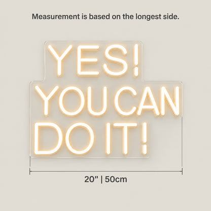 Yes You Can Do it LED Neon Sign Dimmable Wall Light - Size Guide