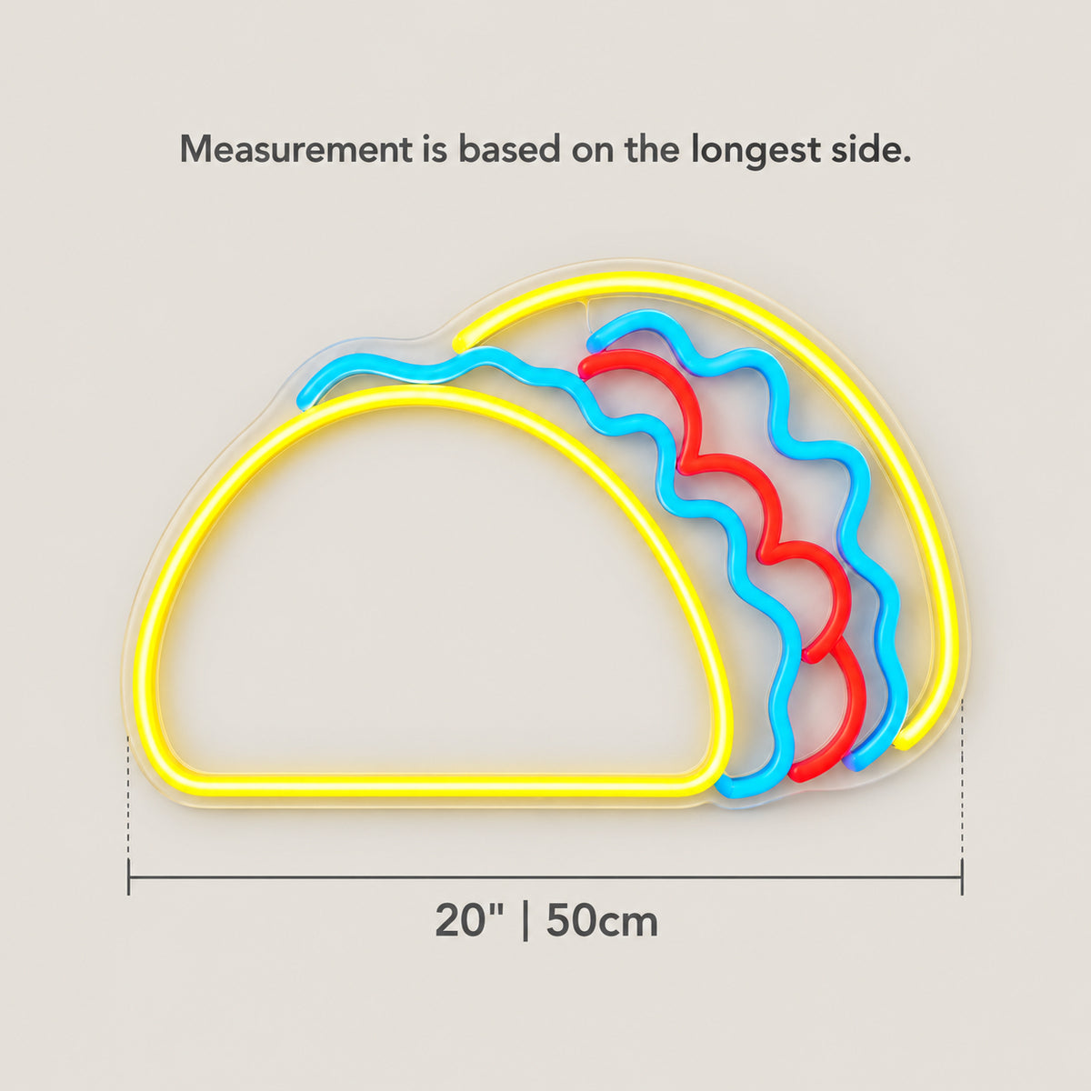 Tacos LED Neon Sign Loaded Taco Design - Size Guide