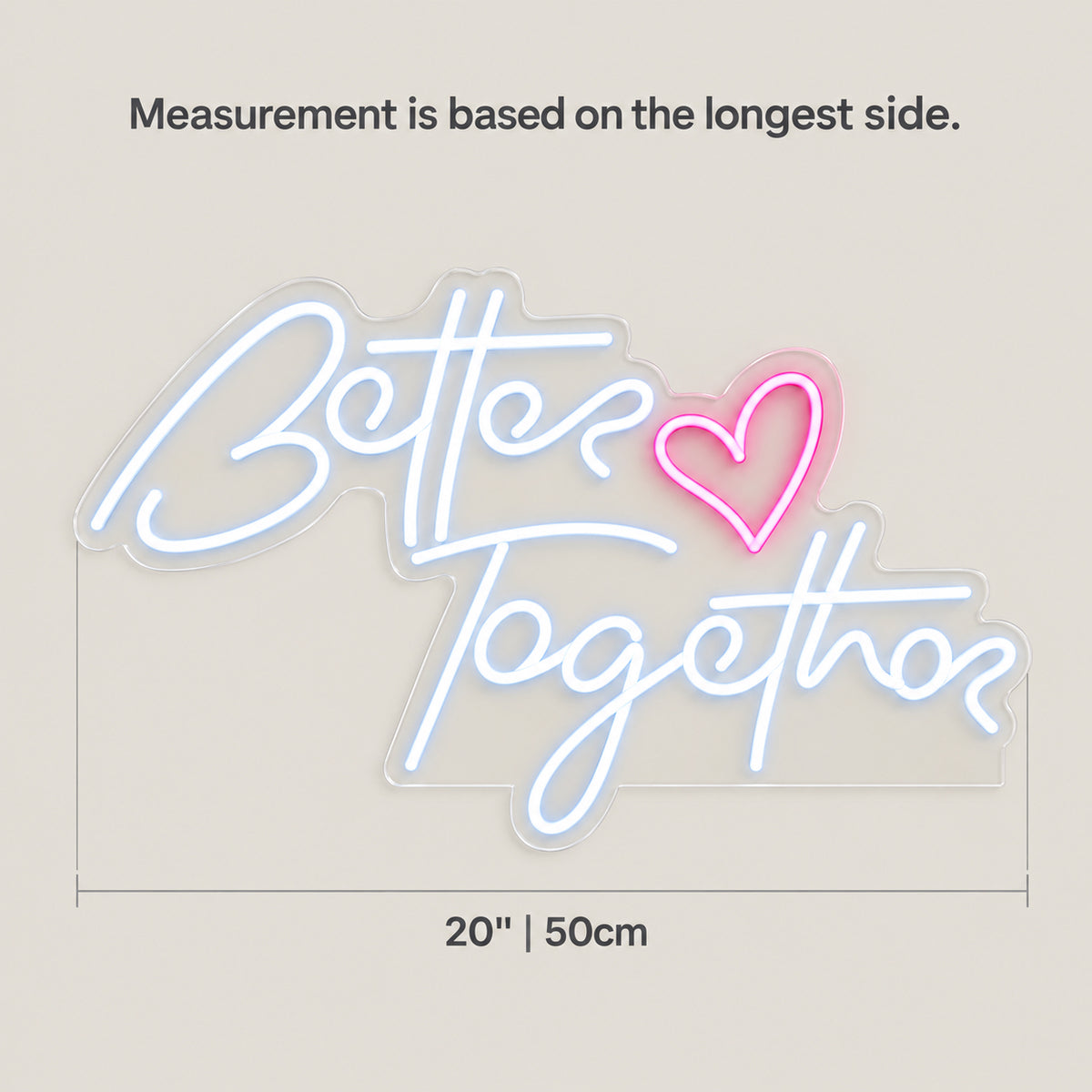 Better Together with Hearts LED Neon Sign Dimmable Wall Light - Size Guide
