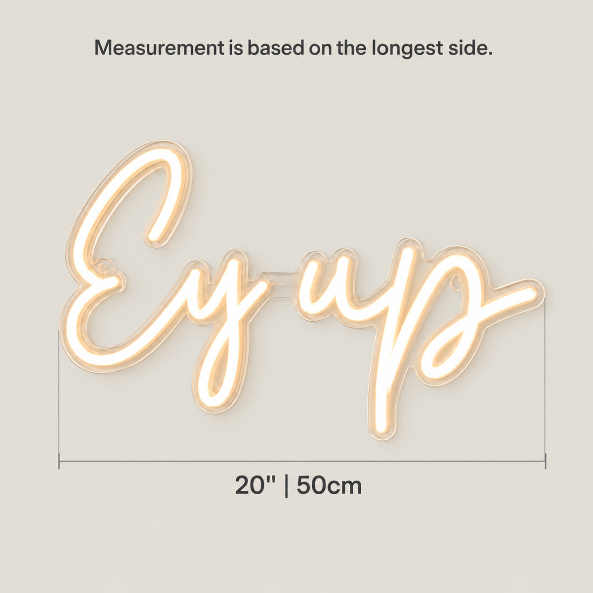 Ey Up LED Neon Sign Warm Circle Board - Size Guide