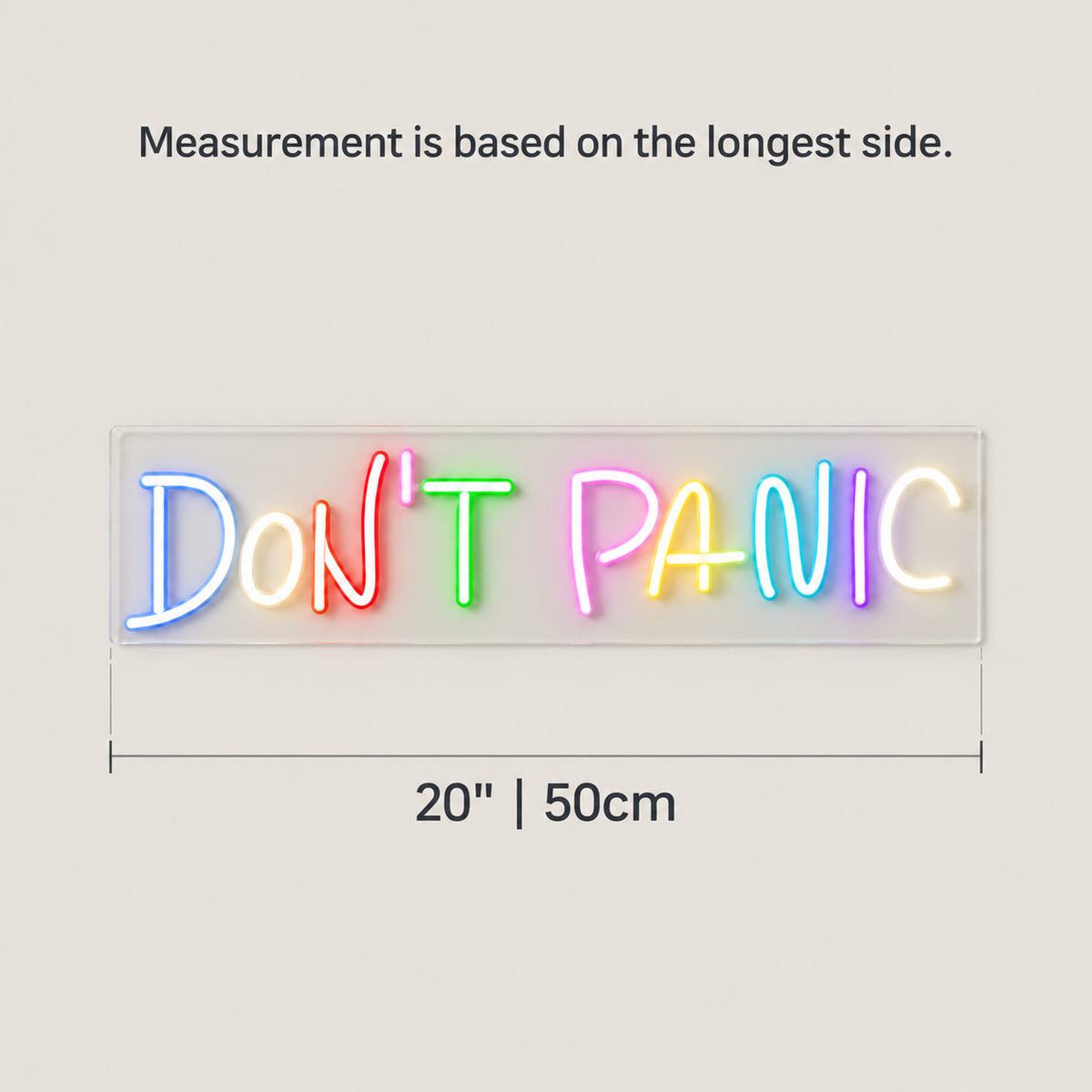 Don’t Panic Neon Sign - Size Guide