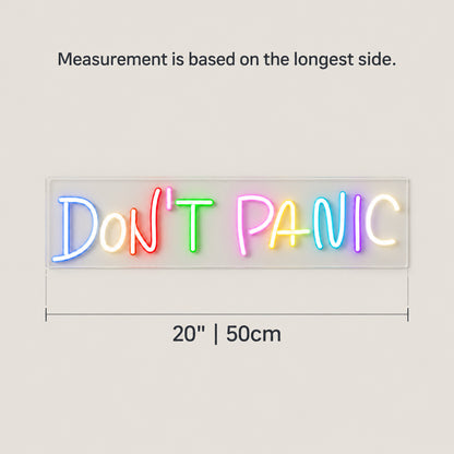 Don’t Panic Neon Sign - Size Guide
