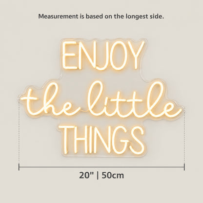Enjoy The Little Things LED Neon Sign Dimmable Wall Light - Size Guide