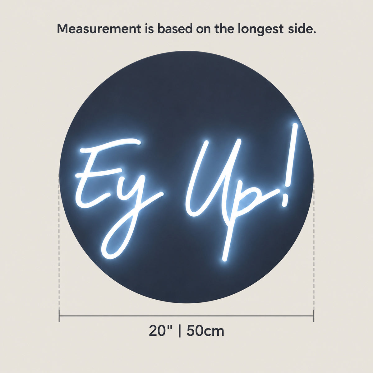 Ey Up LED Neon Sign Arch Frame Script - Size Guide