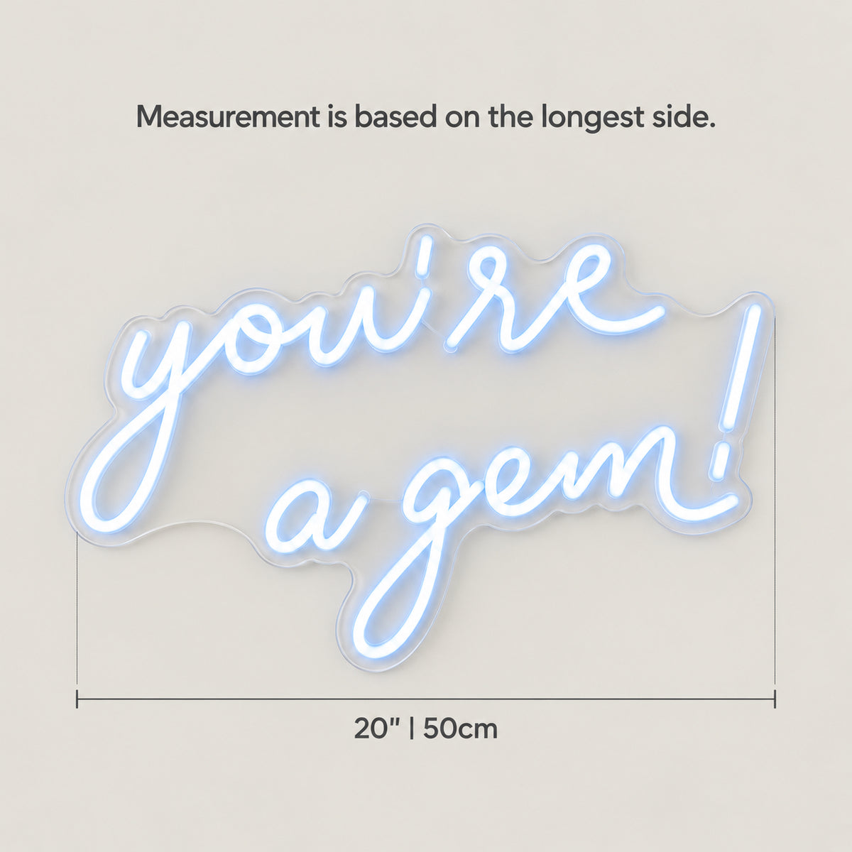 You're a Gem LED Neon Sign Dimmable Wall Light - Size Guide