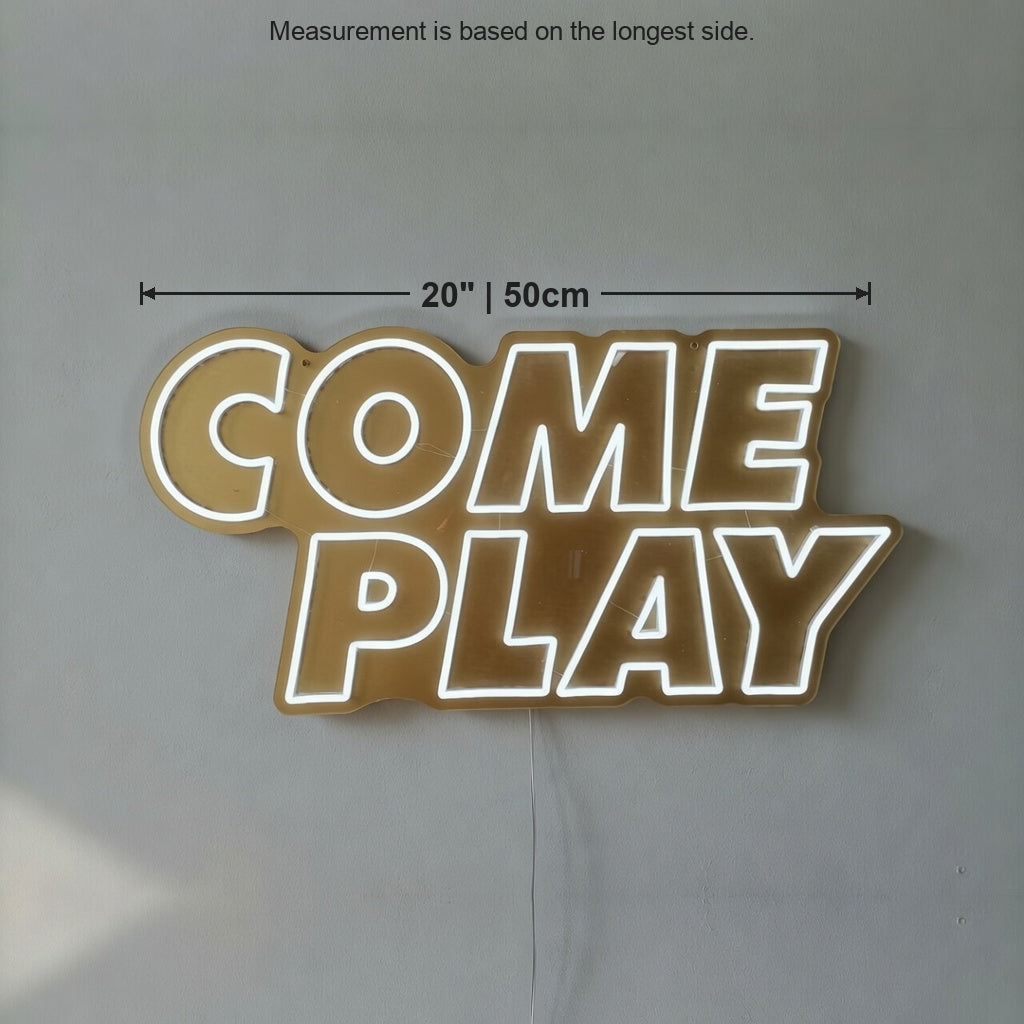 Come Play LED Neon Sign Dimmable Wall Light - Size Guide