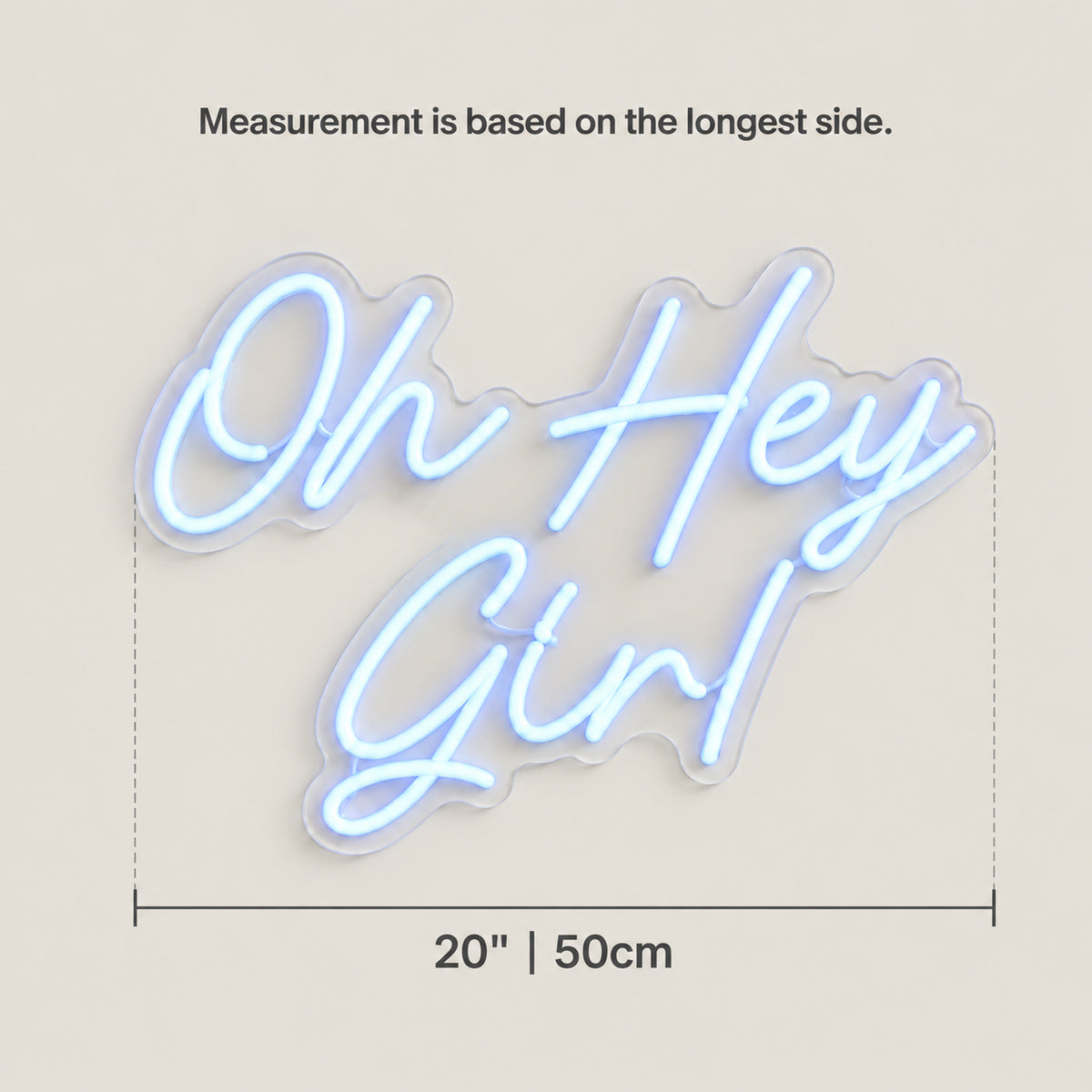 Oh Hey Girl LED Neon Sign Dimmable Wall Light - Size Guide