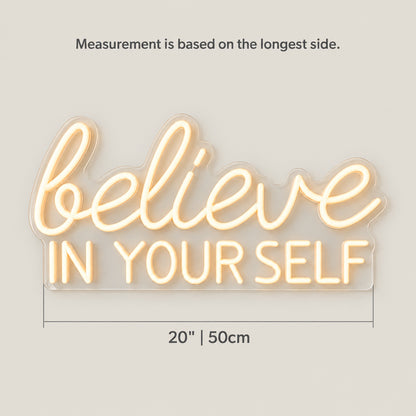 Believe in Your Self LED Neon Sign Dimmable Wall Light - Size Guide
