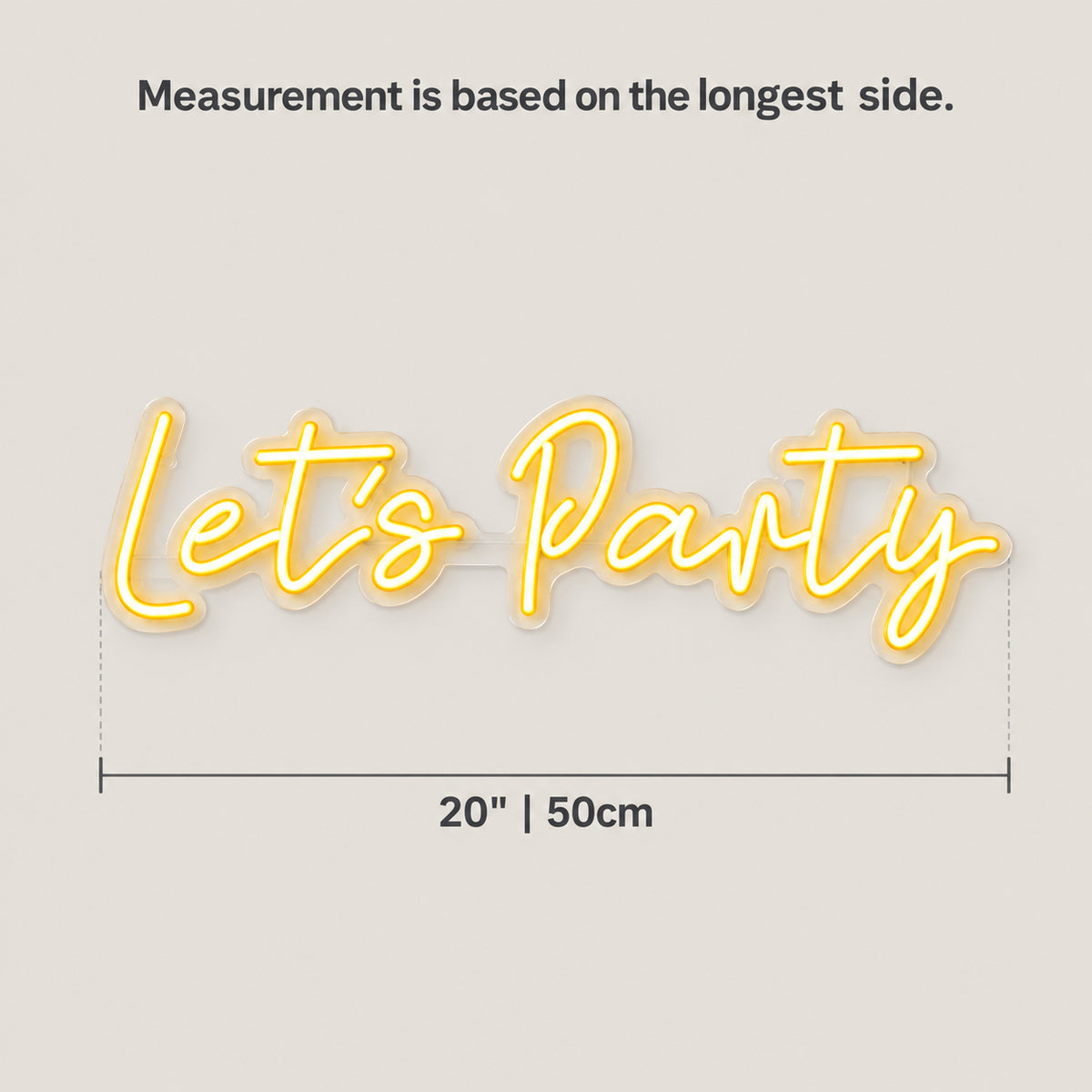 Let’s Party LED Neon Light - Size Guide
