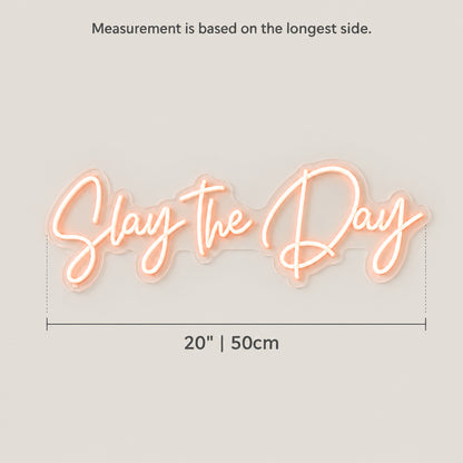 Slay The Day LED Neon Sign Dimmable Wall Light - Size Guide