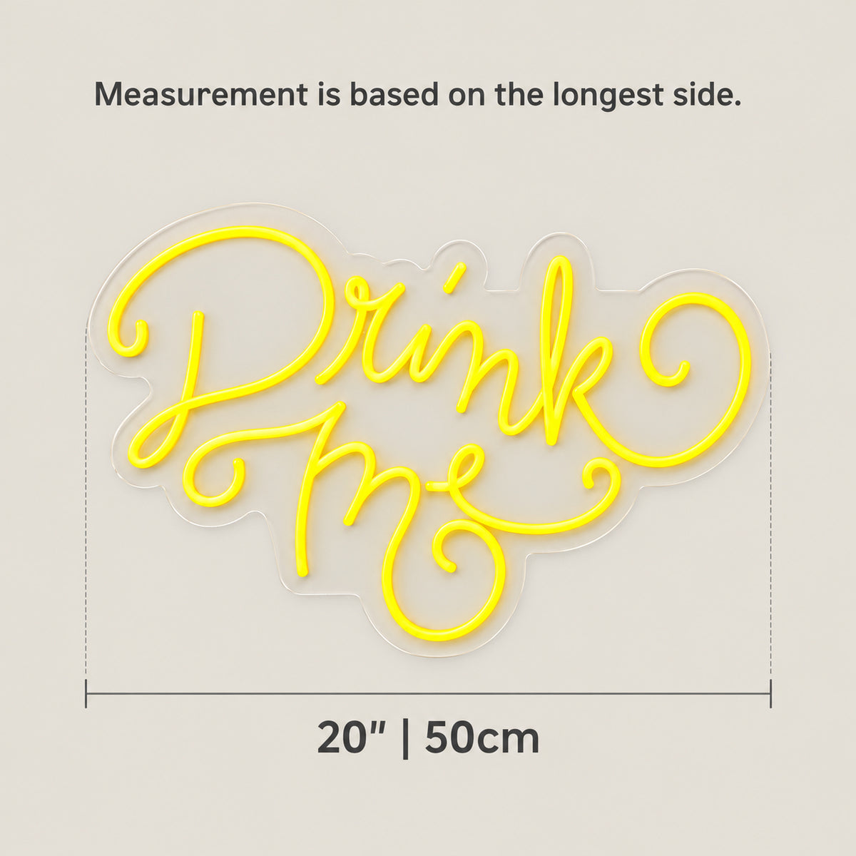 Drink Me LED Neon Sign Dimmable Wall Light - Size Guide