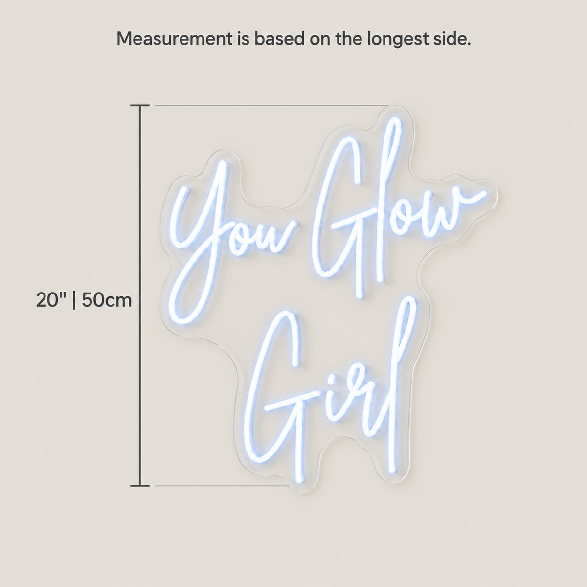 You Glow Girl LED Neon Sign for Salon Light Up Business Decor - Size Guide