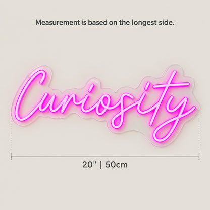 Curiosity LED Neon Sign Dimmable Wall Light - Size Guide