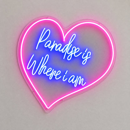 Paradise is Where i Am LED Neon Sign for Wedding Light Up Party Decor - Shineneon