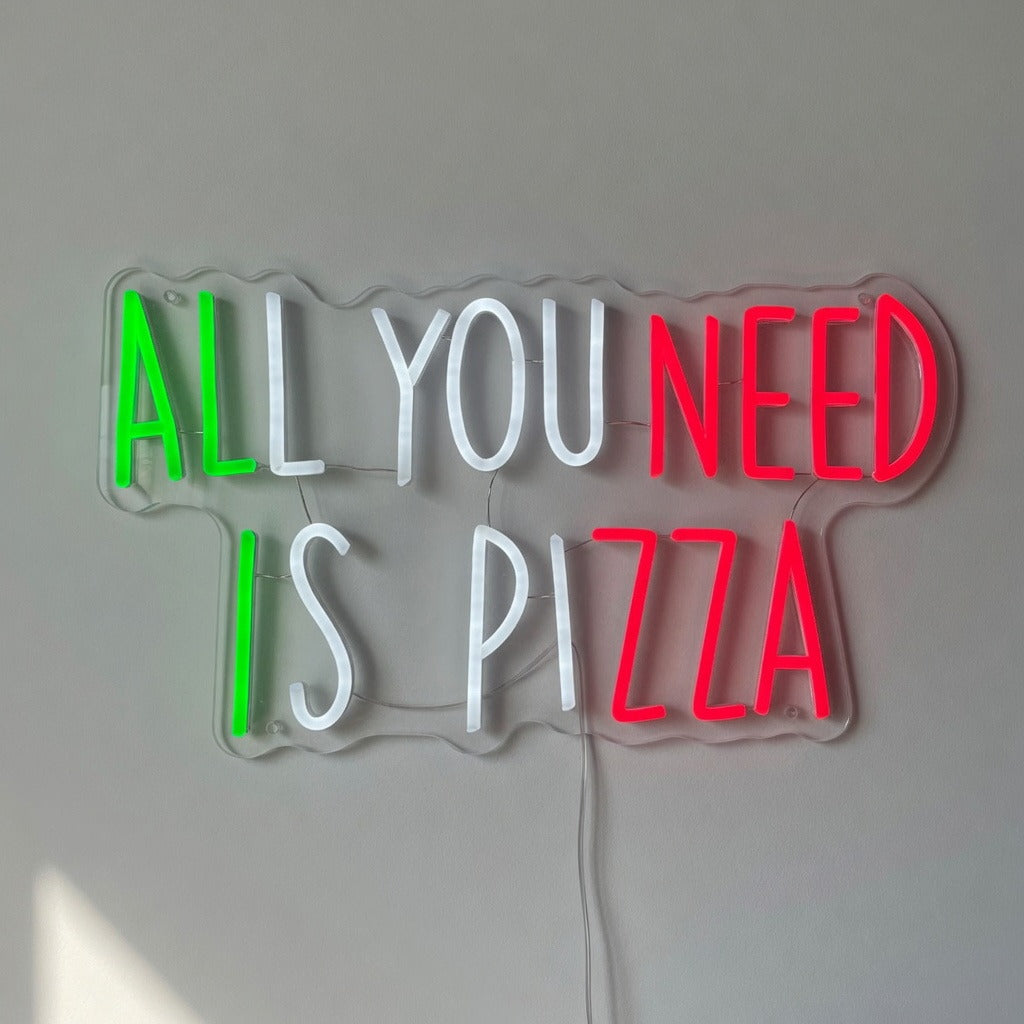 All You Need Is Pizza LED Neon Sign for Bar Light Up Business Decor - Shineneon