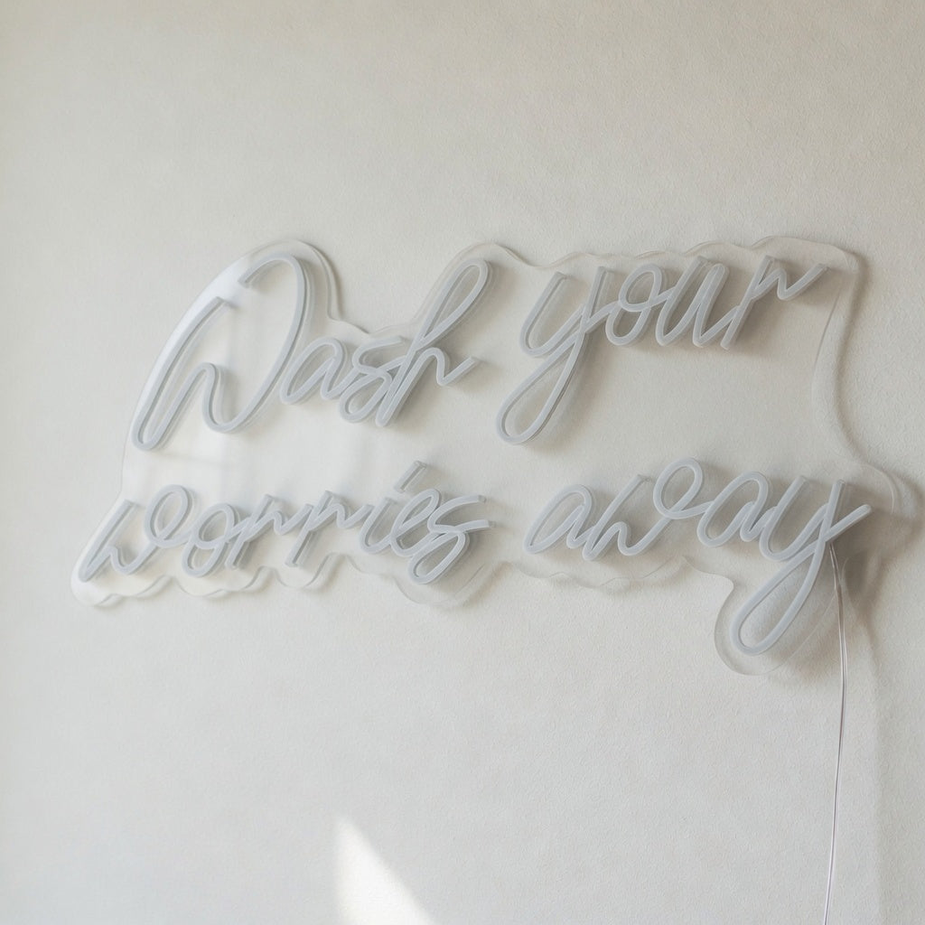Wash Your Worries Away LED Neon Sign Dimmable Wall Light - Shineneon