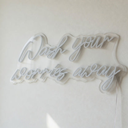 Wash Your Worries Away LED Neon Sign Dimmable Wall Light - Shineneon